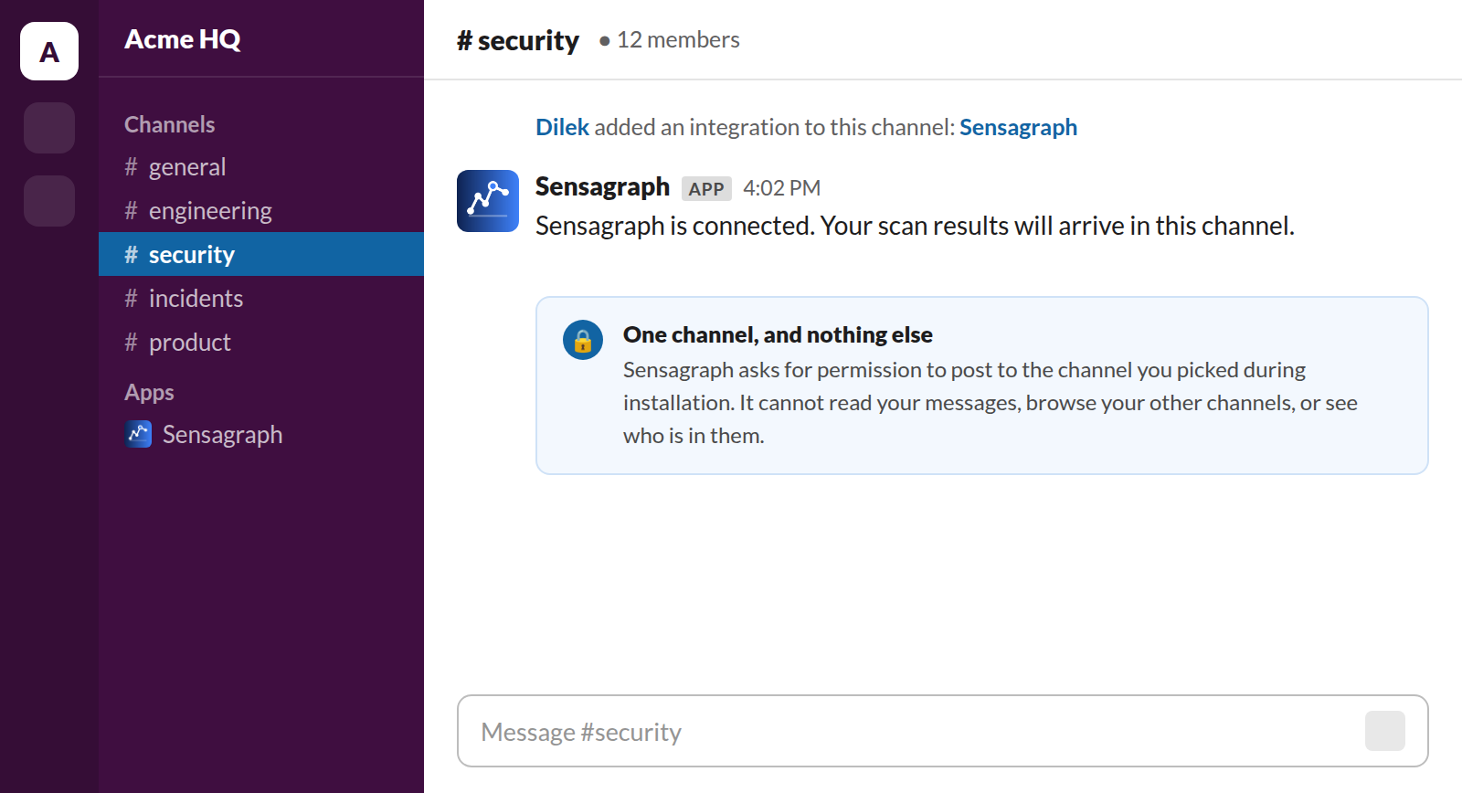 A Slack channel just after installing, with Sensagraph confirming that scan results will arrive there.